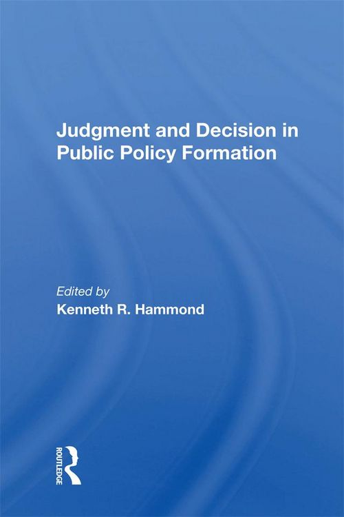 Produktbild: Judgment and Decision in Public Policy Formation