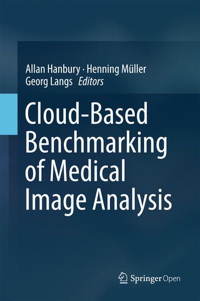 Produktbild: Cloud-Based Benchmarking of Medical Image Analysis