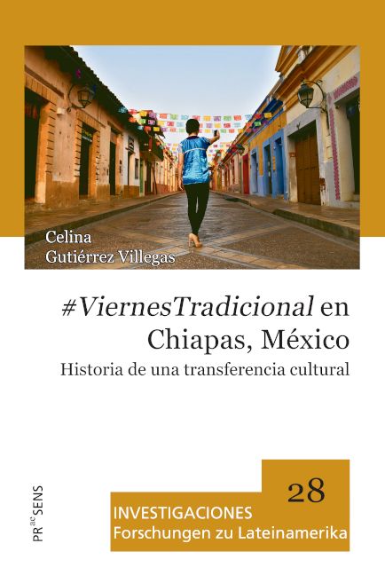 Produktbild: #ViernesTradicional en Chiapas, M&eacute;xico
