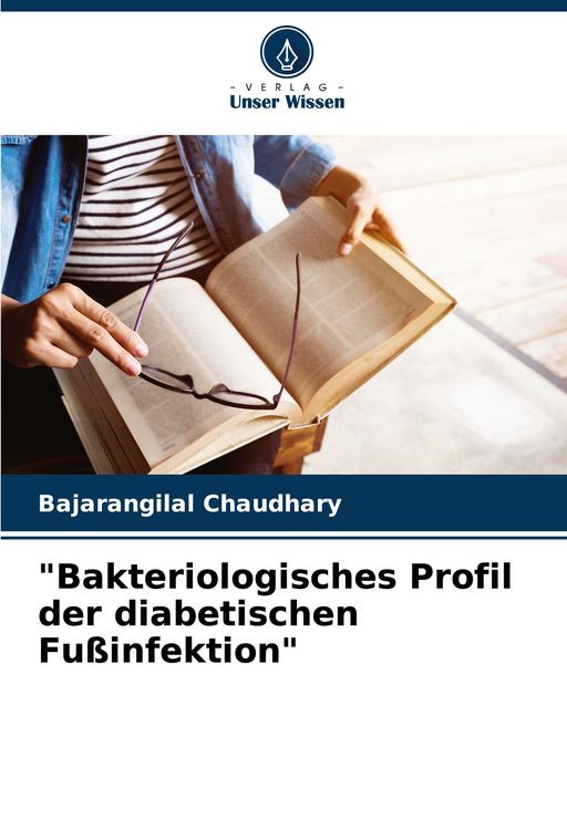 Produktbild: "Bakteriologisches Profil der diabetischen Fu&szlig;infektion"