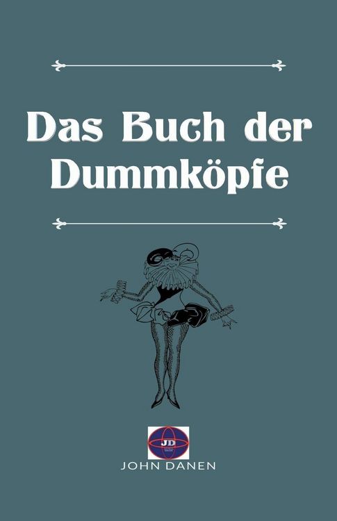 Produktbild: Das Buch der Dummk&ouml;pfe