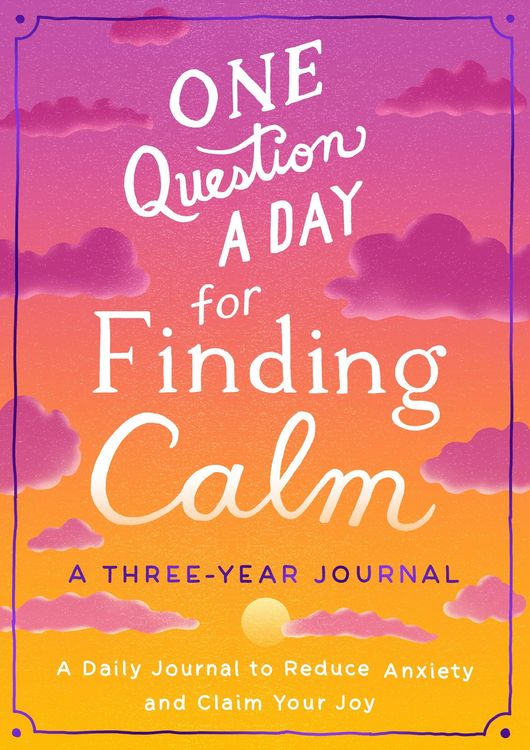 Produktbild: One Question a Day for Finding Calm: A Three-Year Journal