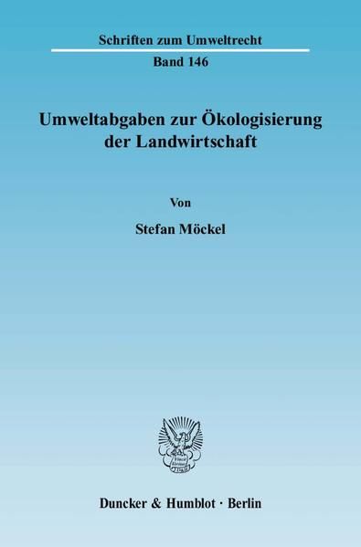 Produktbild: Umweltabgaben zur &Ouml;kologisierung der Landwirtschaft.