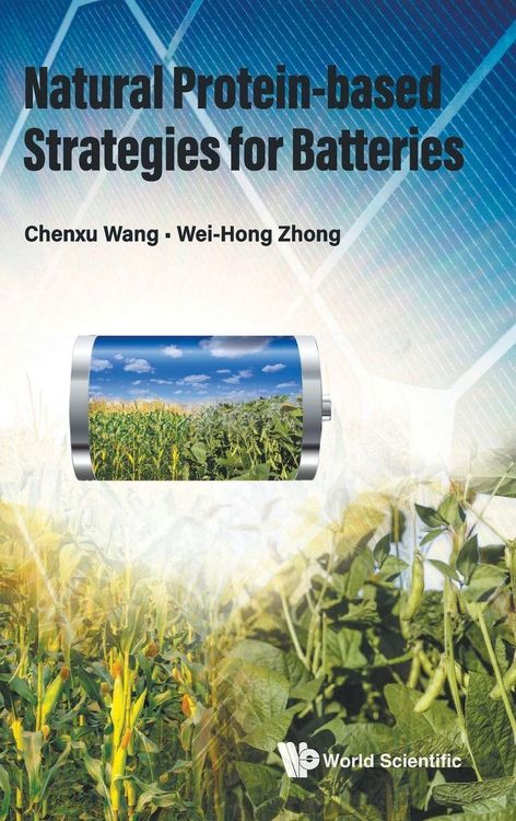 Produktbild: Natural Protein-Based Strategies For Batteries