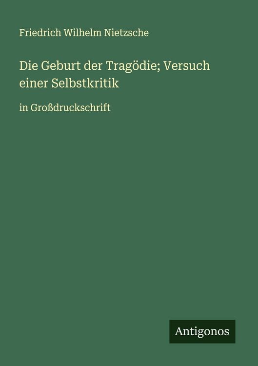 Produktbild: Die Geburt der Trag&ouml;die; Versuch einer Selbstkritik