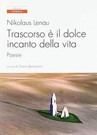 Produktbild: Trascorso &egrave; il dolce incanto della vita. Testo tedesco a fronte