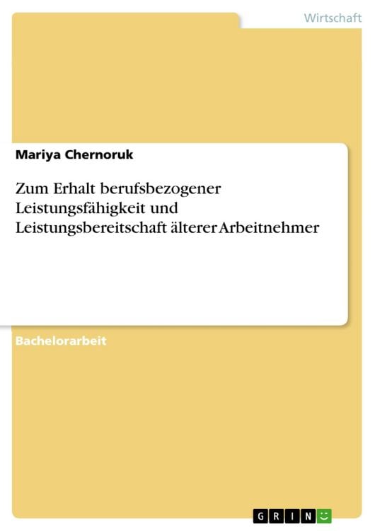 Produktbild: Zum Erhalt berufsbezogener Leistungsf&auml;higkeit und Leistungsbereitschaft &auml;lterer Arbeitnehmer
