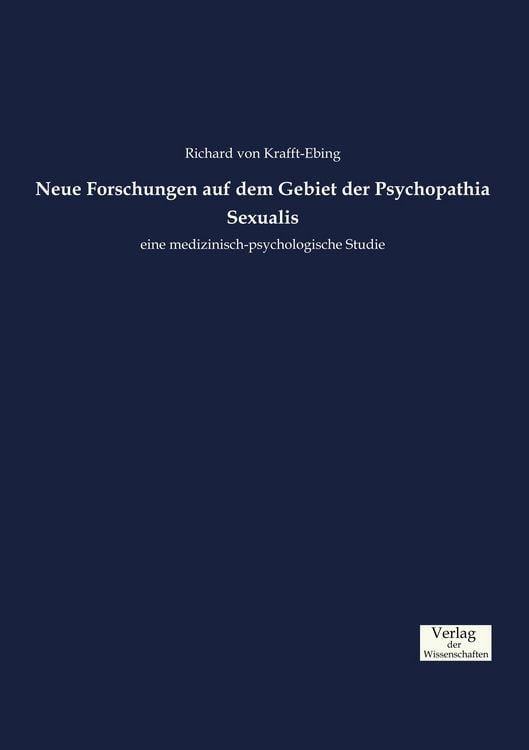Produktbild: Neue Forschungen auf dem Gebiet der Psychopathia Sexualis