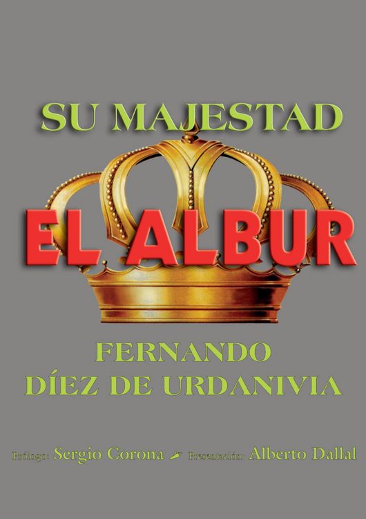 Produktbild: Su majestad el albur