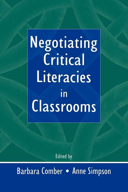 Produktbild: Negotiating Critical Literacies in Classrooms