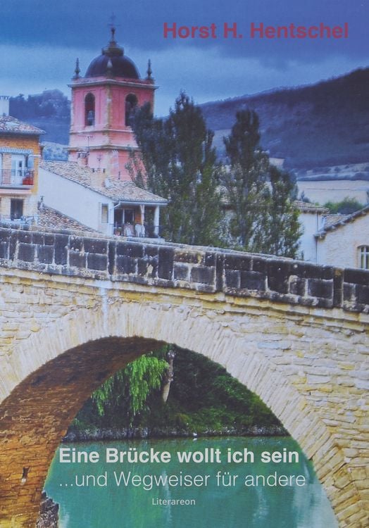 Produktbild: Eine Brücke wollt ich sein … und Wegweiser für andere
