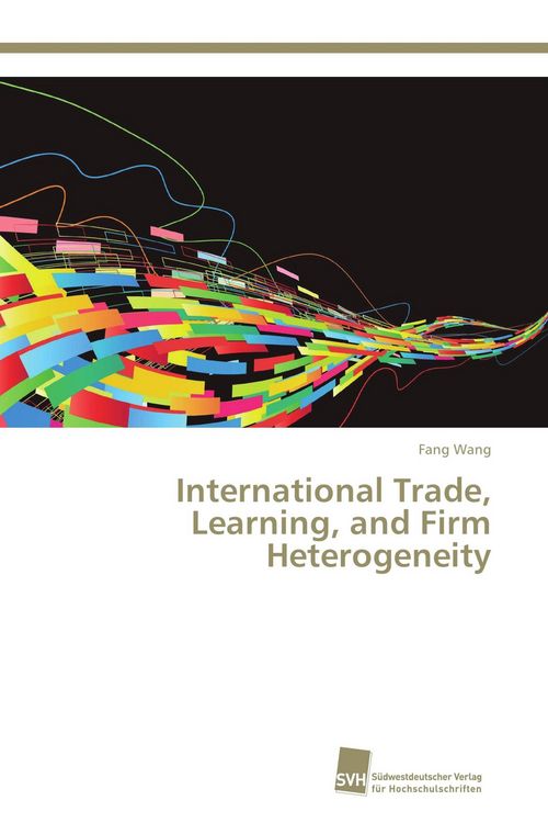 Produktbild: International Trade, Learning, and Firm Heterogeneity