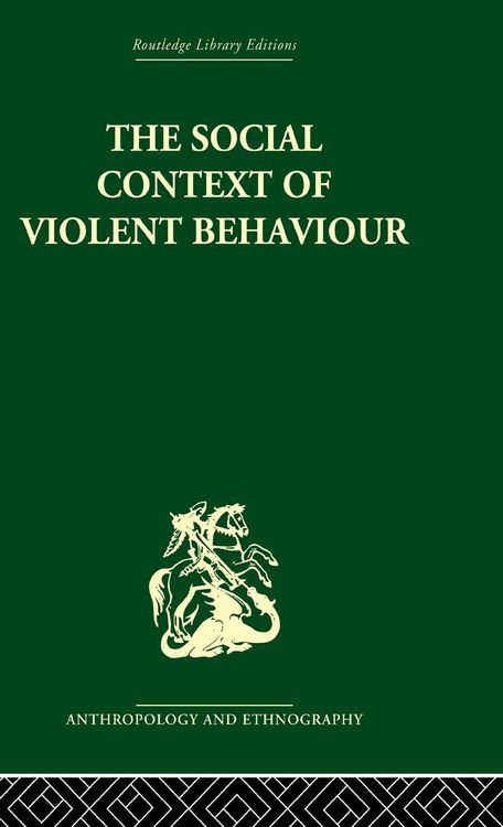 Produktbild: The Social Context of Violent Behaviour