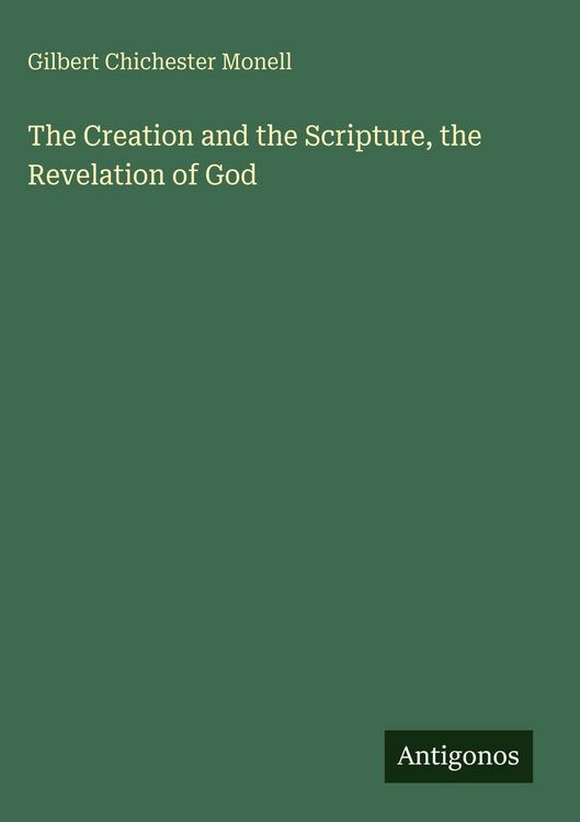 Produktbild: The Creation and the Scripture, the Revelation of God
