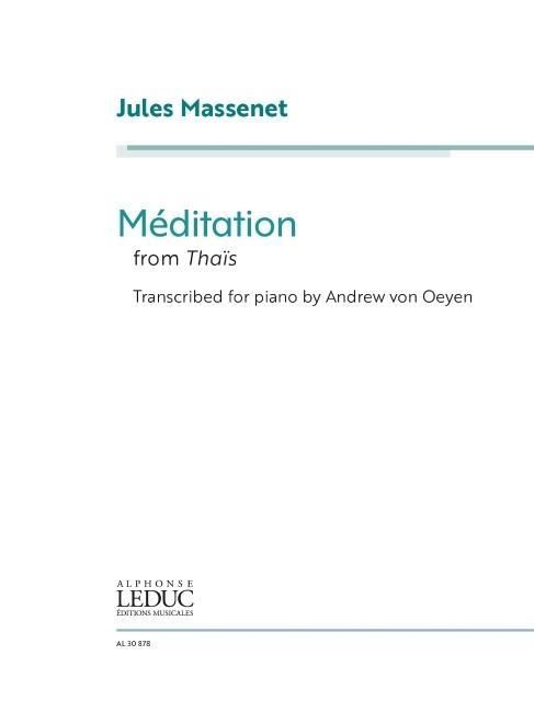 Produktbild: Jules Massenet: Meditation from Thais - Transcribed for Piano by Andrew Von Oeyen