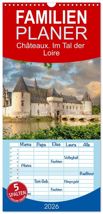 Produktbild: Familienplaner 2026 - Ch&acirc;teaux. Im Tal der Loire mit 5 Spalten (Wandkalender, 21 x 45 cm) CALVENDO