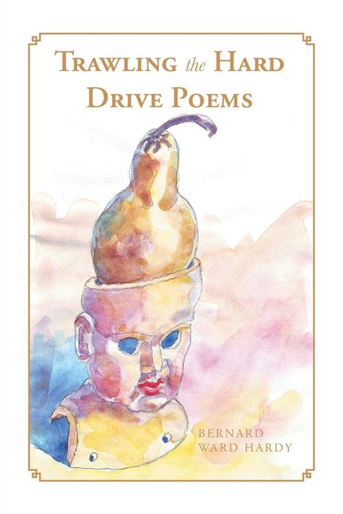 Produktbild: Trawling the Hard Drive Poems