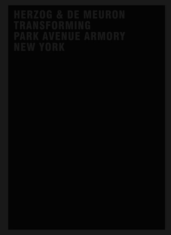 Produktbild: Herzog & de Meuron Transforming Park Avenue Armory New York