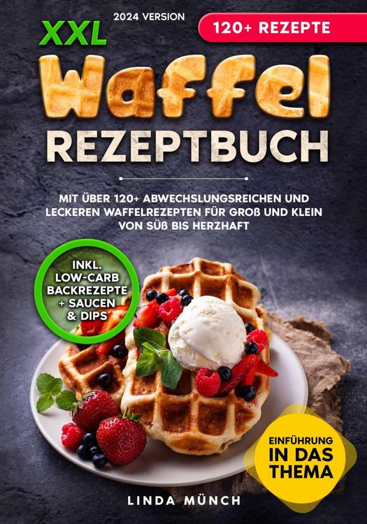 Produktbild: XXL Waffel Rezeptbuch