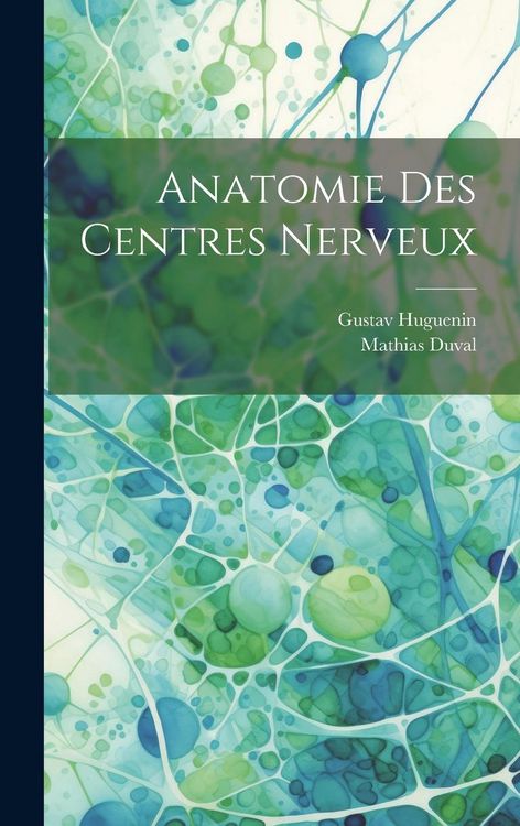Produktbild: Anatomie Des Centres Nerveux