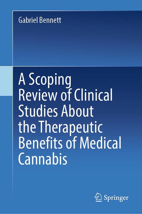Produktbild: A Scoping Review of Clinical Studies About the Therapeutic Benefits of Medical Cannabis