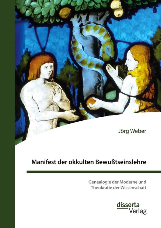 Produktbild: Manifest der okkulten Bewu&szlig;tseinslehre. Genealogie der Moderne und Theokratie der Wissenschaft
