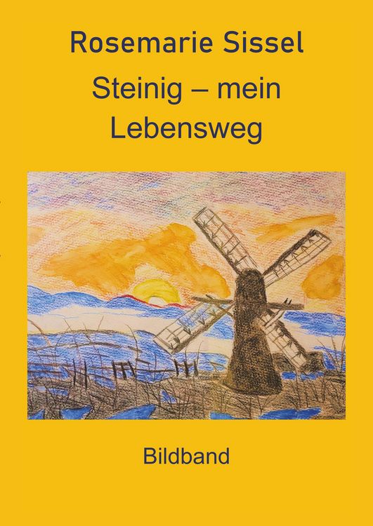 Produktbild: Steinig - mein Lebensweg (Bildband)