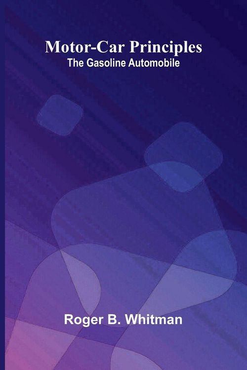 Produktbild: Motor-car principles; the gasoline automobile