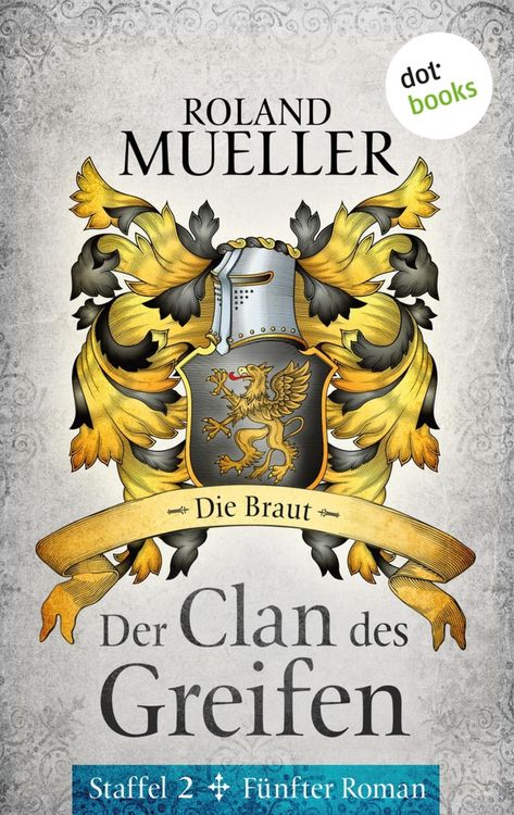 Produktbild: Der Clan des Greifen - Staffel II. F&uuml;nfter Roman: Die Braut