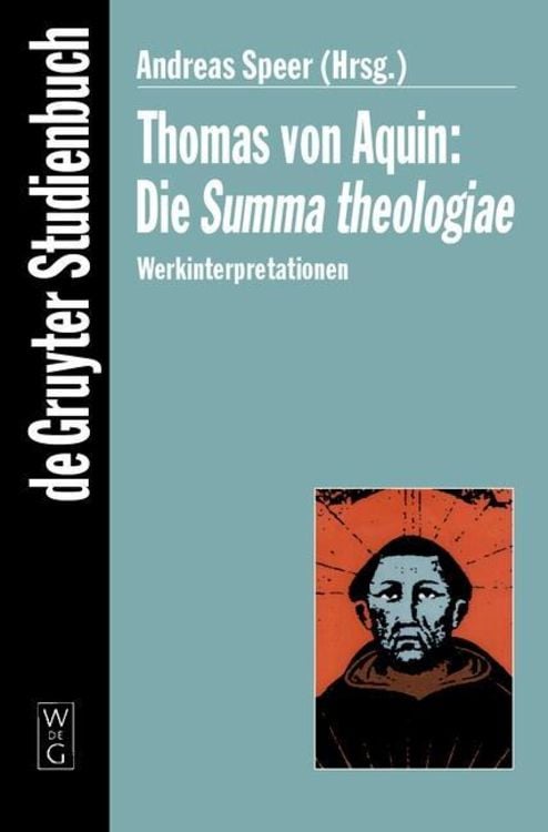Bild vom Artikel Thomas von Aquin: Die Summa theologiae vom Autor Andreas Speer