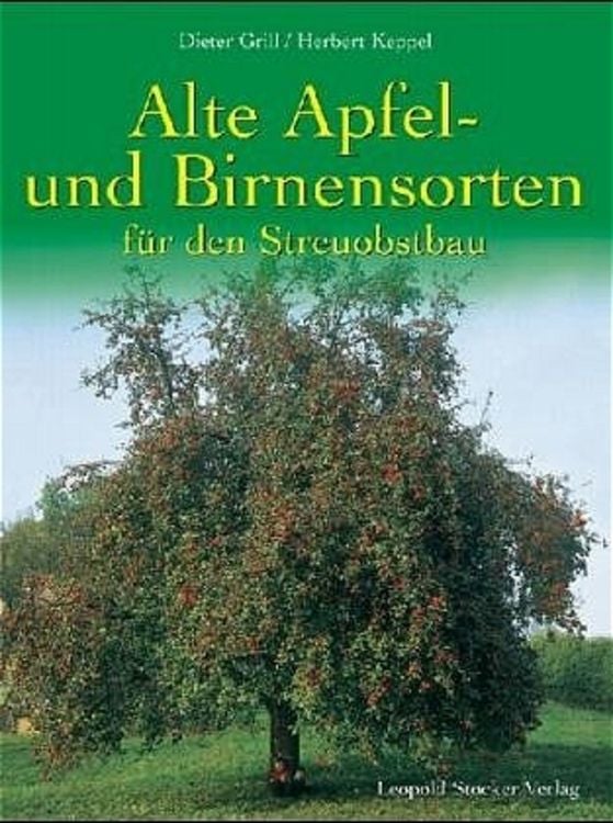 Produktbild: Alte Apfel- und Birnensorten f&uuml;r den Streuobstbau