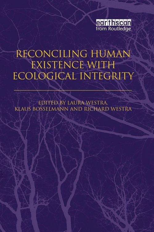 Produktbild: Reconciling Human Existence with Ecological Integrity