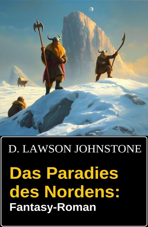 Produktbild: Das Paradies des Nordens: Fantasy-Roman