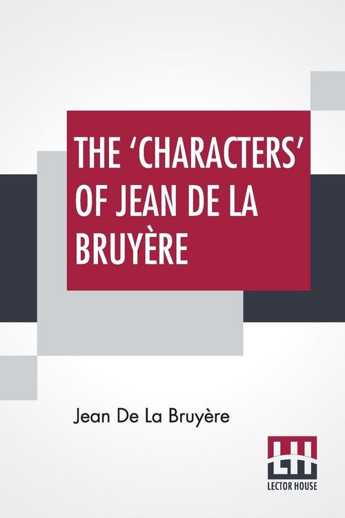 Produktbild: The 'Characters' Of Jean De La Bruy&egrave;re