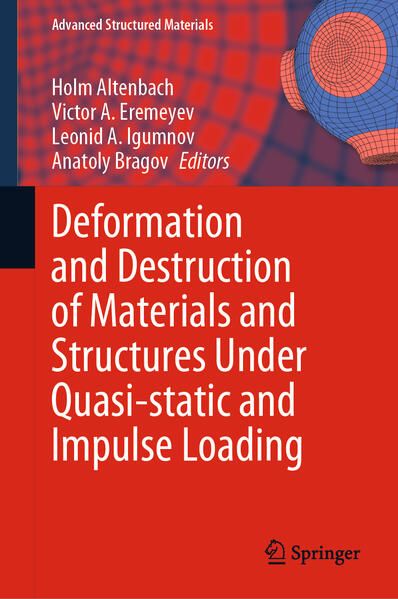 Produktbild: Deformation and Destruction of Materials and Structures Under Quasi-static and Impulse Loading