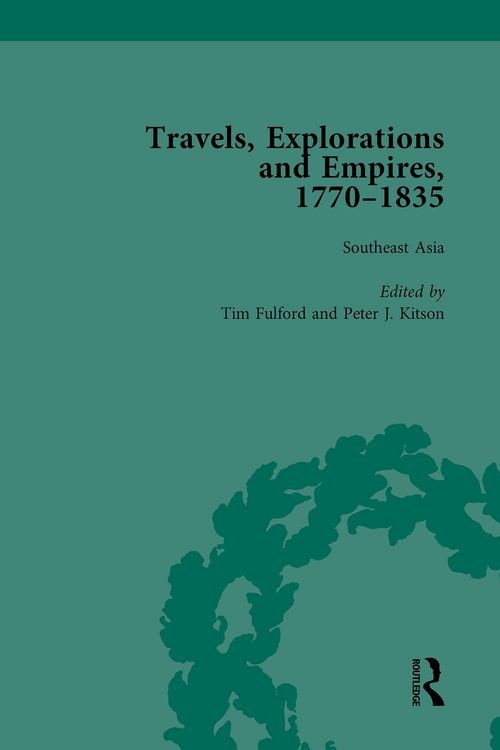 Produktbild: Travels, Explorations and Empires, 1770-1835, Part I Vol 2