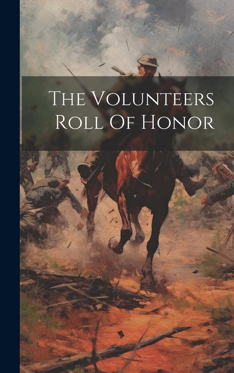 Produktbild: The Volunteers Roll Of Honor