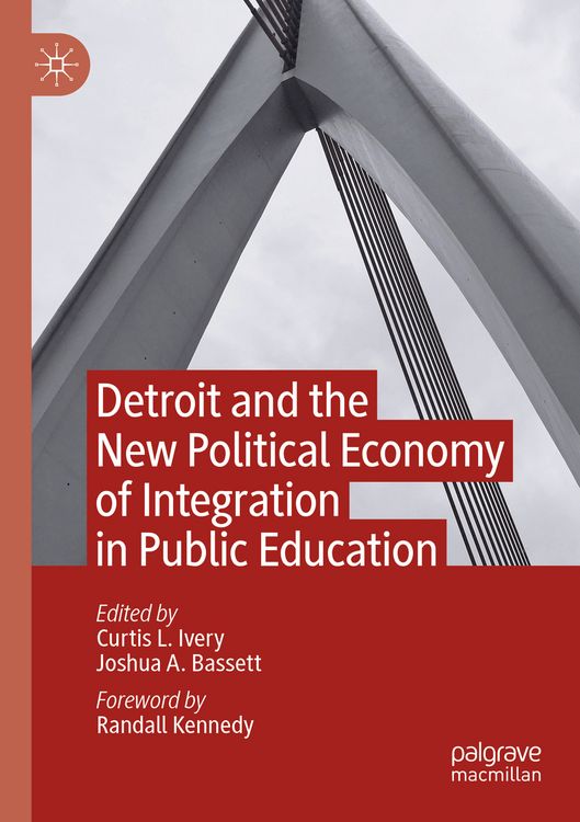 Produktbild: Detroit and the New Political Economy of Integration in Public Education