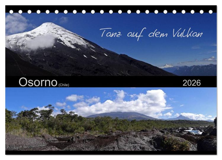 Produktbild: Tanz auf dem Vulkan - Osorno (Chile) (Tischkalender 2026 DIN A5 quer), CALVENDO Monatskalender