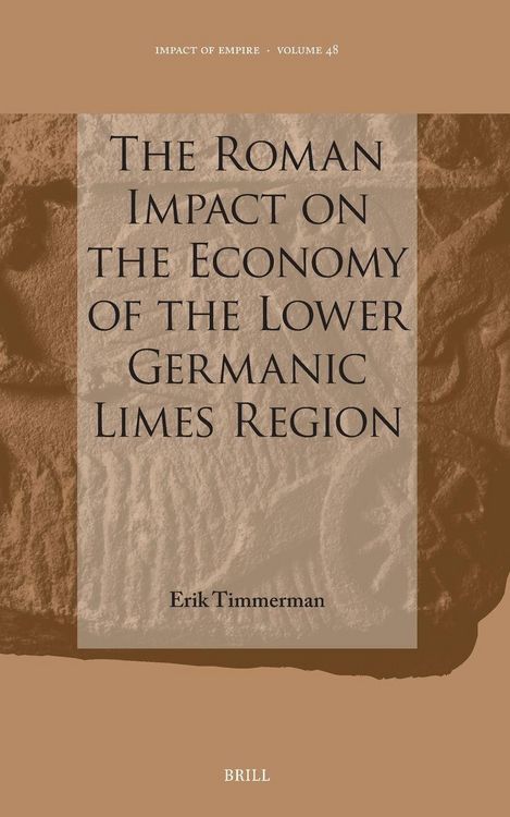Produktbild: The Roman Impact on the Economy of the Lower Germanic Limes Region