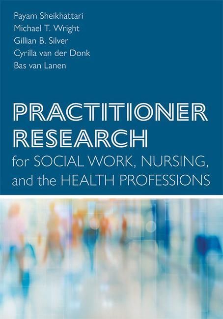 Produktbild: Practitioner Research for Social Work, Nursing, and the Health Professions