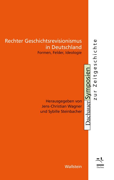Produktbild: Rechter Geschichtsrevisionismus in Deutschland