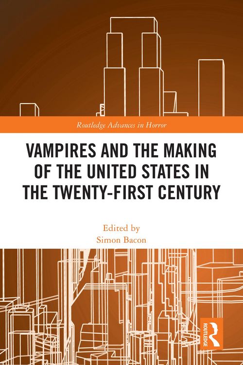 Produktbild: Vampires and the Making of the United States in the Twenty-First Century