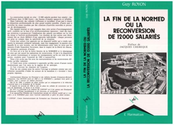 Produktbild: La fin de la Normed ou la reconversion de 12 000 salari&eacute;s