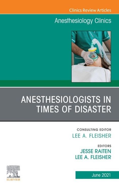 Produktbild: Anesthesiologists in time of disaster, An Issue of Anesthesiology Clinics, E-Book