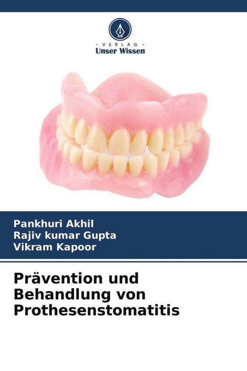 Produktbild: Pr&auml;vention und Behandlung von Prothesenstomatitis