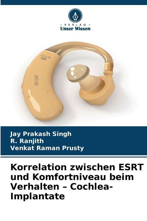 Produktbild: Korrelation zwischen ESRT und Komfortniveau beim Verhalten - Cochlea-Implantate