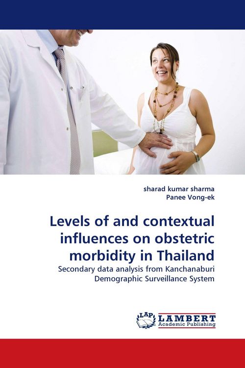 Produktbild: Levels of and contextual influences on obstetric morbidity in Thailand