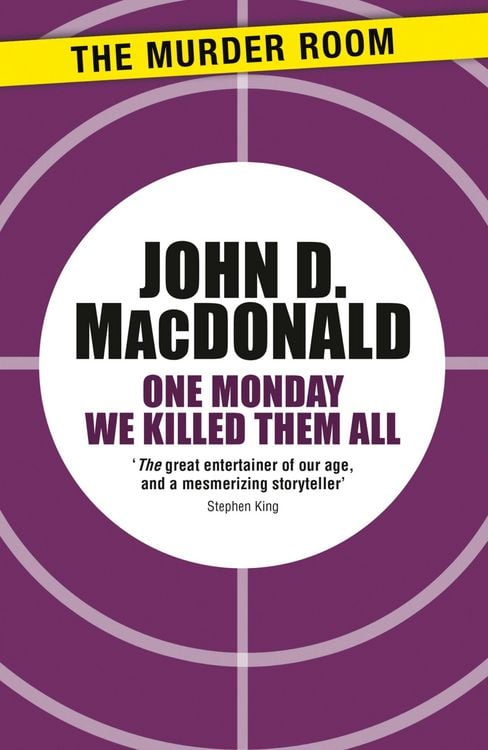 Bild vom Artikel One Monday We Killed Them All vom Autor John D. Macdonald