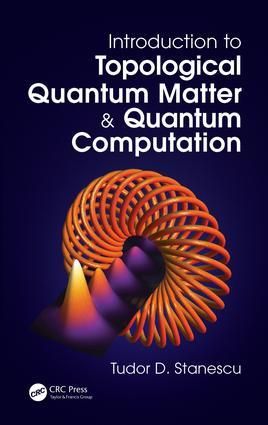 Produktbild: Introduction to Topological Quantum Matter & Quantum Computation